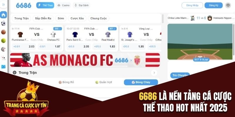 6686 là nền tảng cá cược thể thao hot nhất 2025