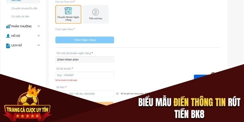 Biểu mẫu thông tin rút tiền BK8 về tài khoản ngân hàng