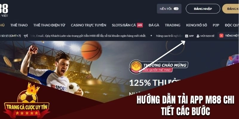 Hướng dẫn tải app M88 trên 2 hệ điều hành ios và android