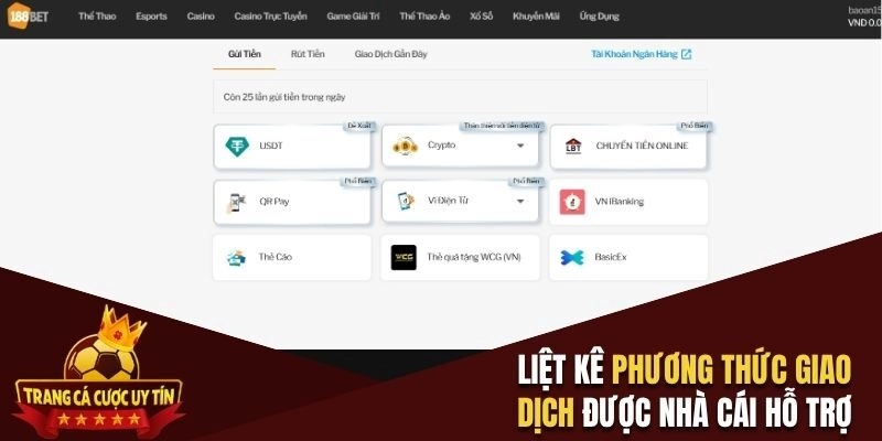 Liệt kê phương thức giao dịch được nhà cái hỗ trợ