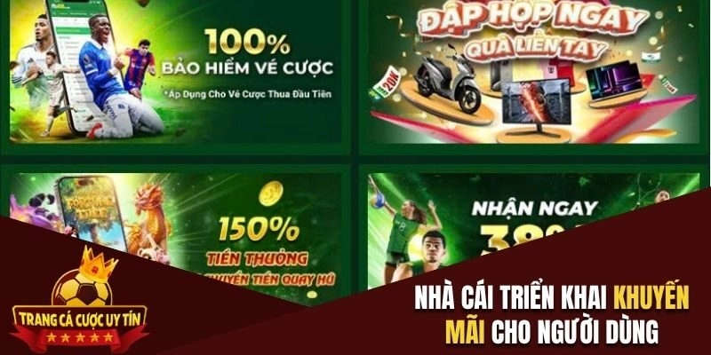 Nhà cái triển khai loạt ưu đãi hấp dẫn cho người dùng