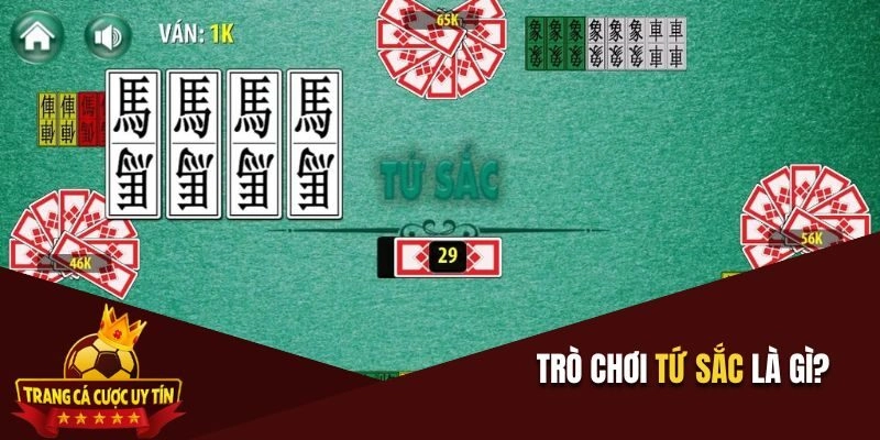 Trò chơi Tứ Sắc là gì?