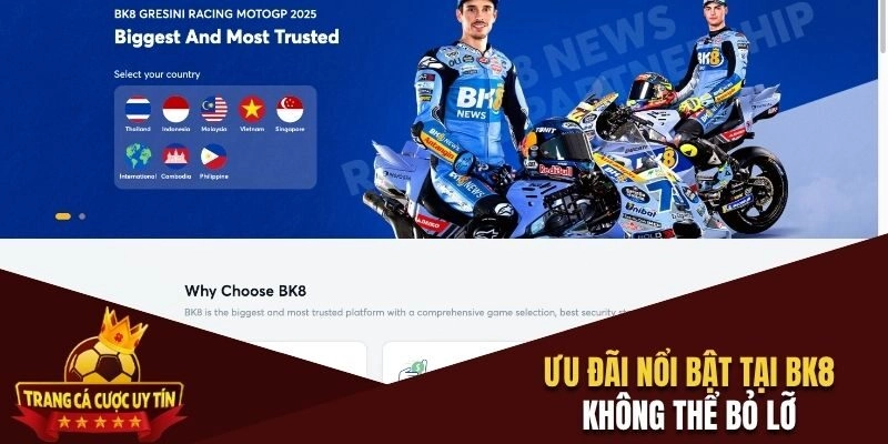 Ưu đãi nổi bật tại BK8 không thể bỏ lỡ